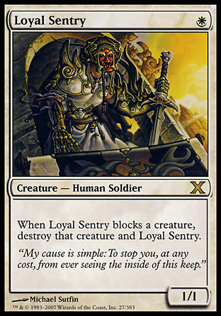 Loyal Sentry | 10th Edition