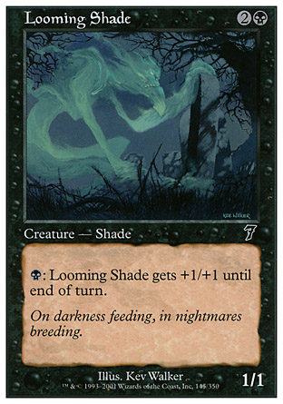 Looming Shade | 7th Edition