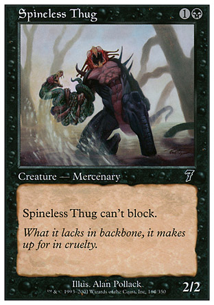 Spineless Thug | 7th Edition