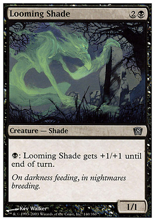 Looming Shade | 8th Edition