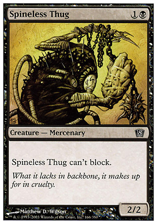 Spineless Thug | 8th Edition