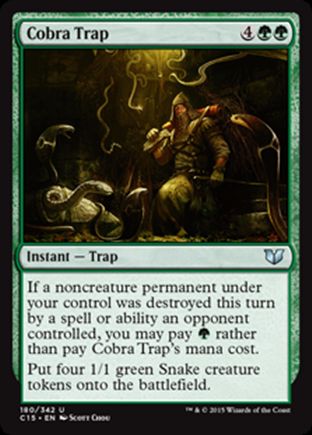 Cobra Trap | Commander 2015