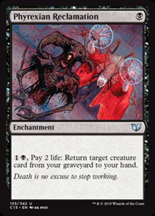 Phyrexian Reclamation | Commander 2015