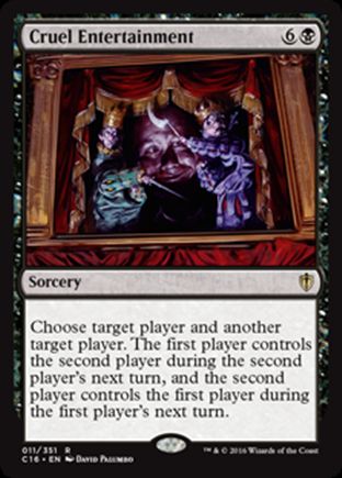 Cruel Entertainment | Commander 2016