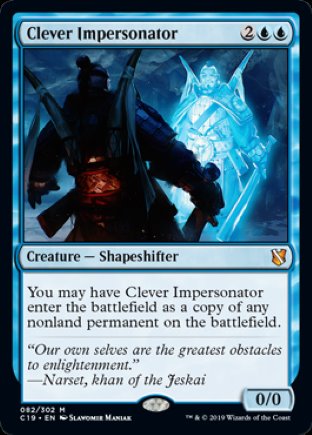 Clever Impersonator | Commander 2019