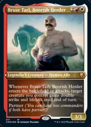 Bruse Tarl, Boorish Herder | Commander Legends