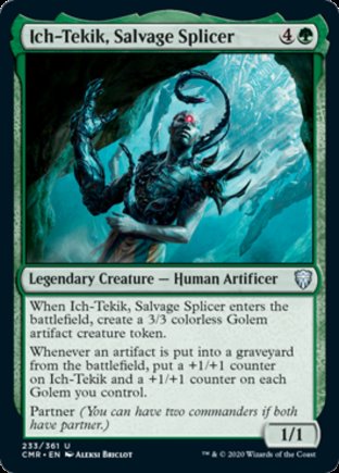 Ich-Tekik, Salvage Splicer | Commander Legends