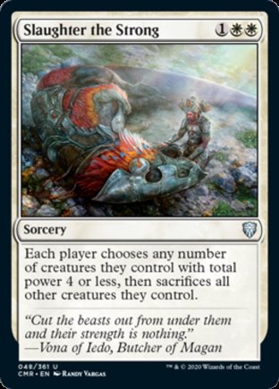 Slaughter the Strong | Commander Legends