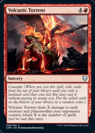 Volcanic Torrent | Commander Legends