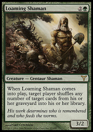 Loaming Shaman | Dissension