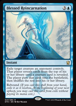 Blessed Reincarnation | Dragons of Tarkir