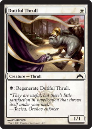 Dutiful Thrull | Gatecrash