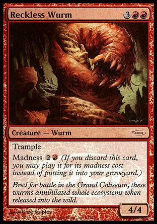 Reckless Wurm | Gateway