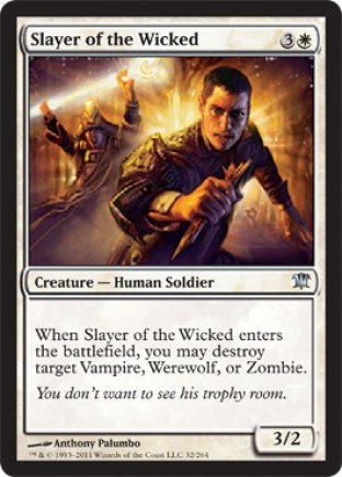 Slayer of the Wicked | Innistrad