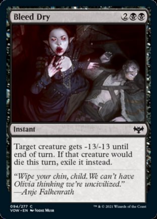 Bleed Dry | Innistrad Crimson Vow