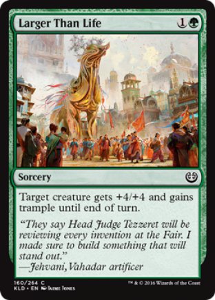 Larger Than Life | Kaladesh