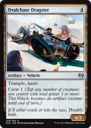 Ovalchase Dragster | Kaladesh