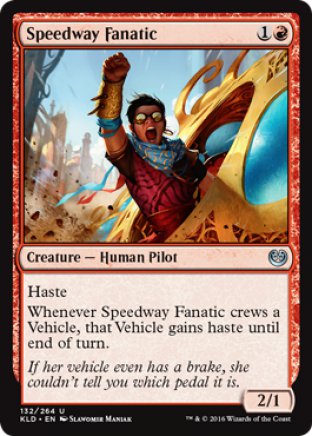 Speedway Fanatic | Kaladesh