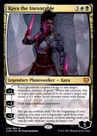 Kaya the Inexorable | Kaldheim