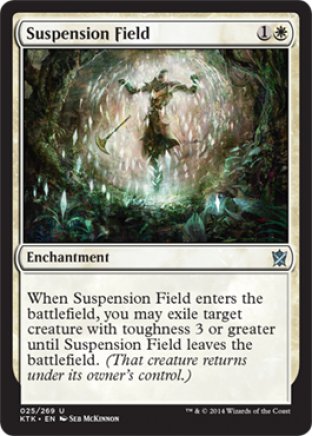 Suspension Field | Khans of Tarkir