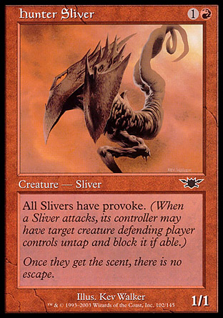 Hunter Sliver | Legions