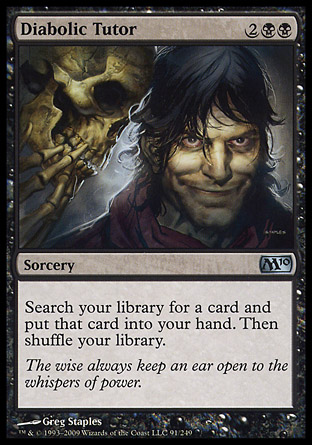 Diabolic Tutor | M10