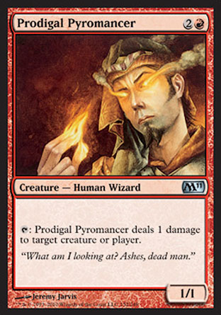 Prodigal Pyromancer | M11