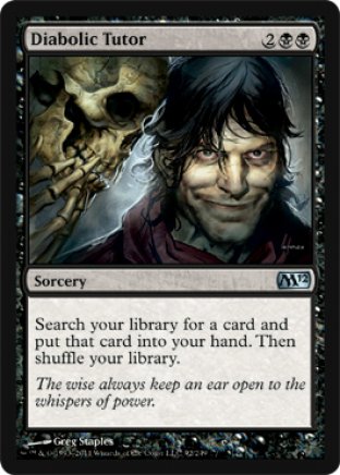 Diabolic Tutor | M12