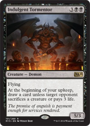 Indulgent Tormentor | M15