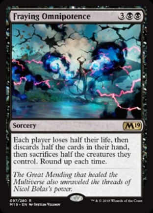 Fraying Omnipotence | M19