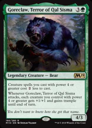 Goreclaw, Terror of Qal Sisma | M19