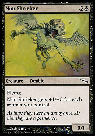 Nim Shrieker | Mirrodin