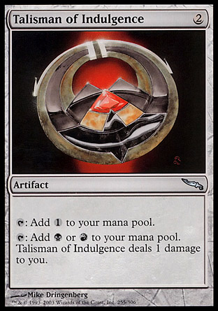 Talisman of Indulgence | Mirrodin