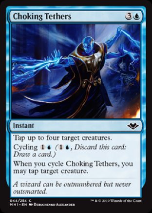 Choking Tethers | Modern Horizons