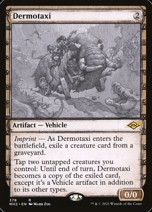 Dermotaxi | Modern Horizons 2