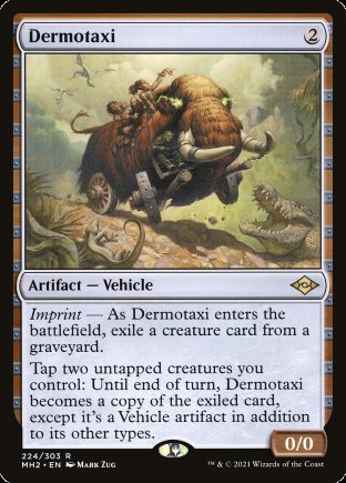 Dermotaxi | Modern Horizons 2