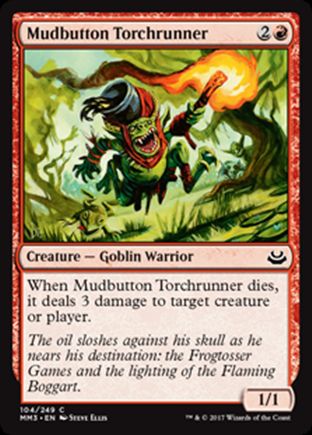 Mudbutton Torchrunner | Modern Masters 2017