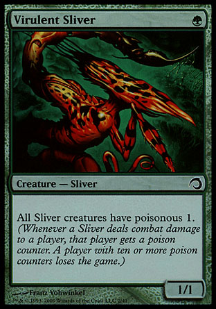 Virulent Sliver | PD Slivers