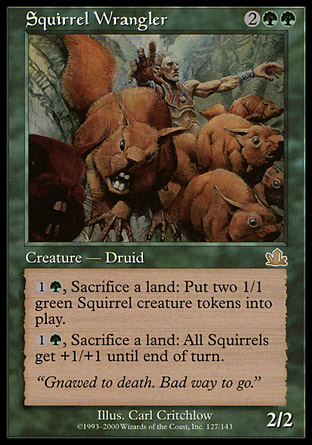 Squirrel Wrangler | Prophecy