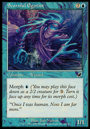 Scornful Egotist | Scourge