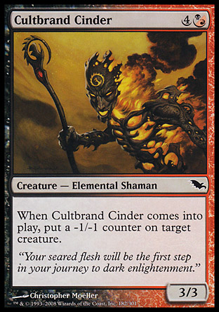 Cultbrand Cinder | Shadowmoor