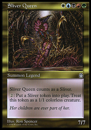 Sliver Queen | Stronghold