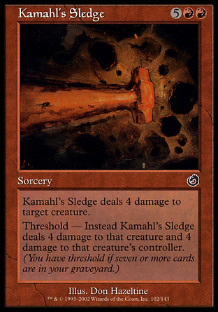 Kamahl’s Sledge | Torment
