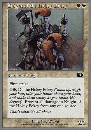 Knight of the Hokey Pokey | Unglued