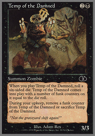 Temp of the Damned | Unglued