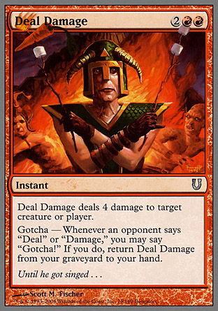 Deal Damage | Unhinged