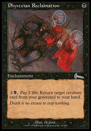 Phyrexian Reclamation | Urzas Legacy