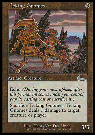 Ticking Gnomes | Urzas Legacy