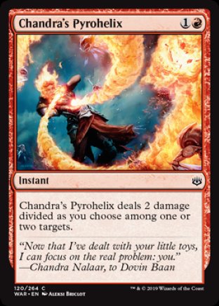 Chandra’s Pyrohelix | War of the Spark