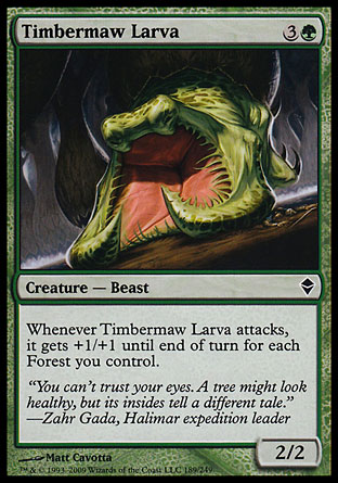 Timbermaw Larva | Zendikar